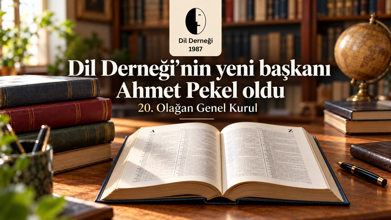 Dil Derneği’nde Yeni Yönetim Boru Başkanı Ahmet Pekel Oldu