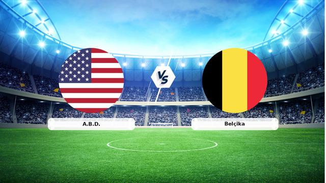CANLI | A.B.D. – Belçika maç anlatımı! Maç ne zaman? Saat kaçta ve hangi kanalda? – 07 Temmuz 2026